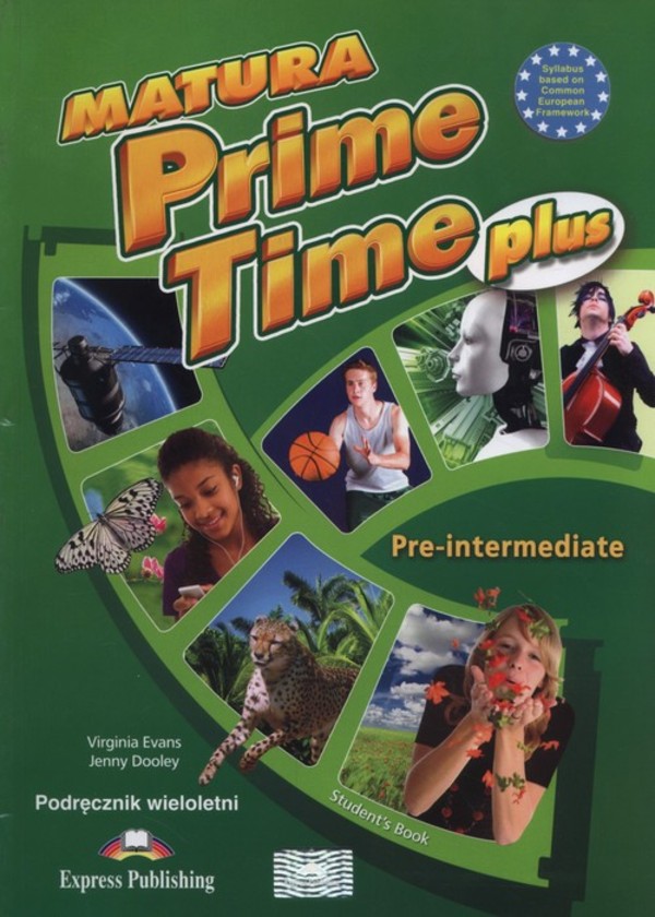 Matura Prime Time Plus Pre-intermediate. Podręcznik wieloletni