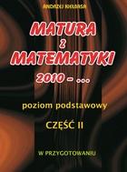 Matura z matematyki 2010 - ... Poziom podstawowy Część II