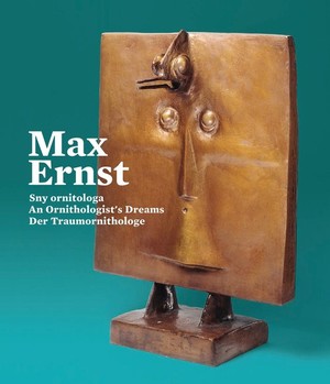 Max Ernst. Sny ornitologa