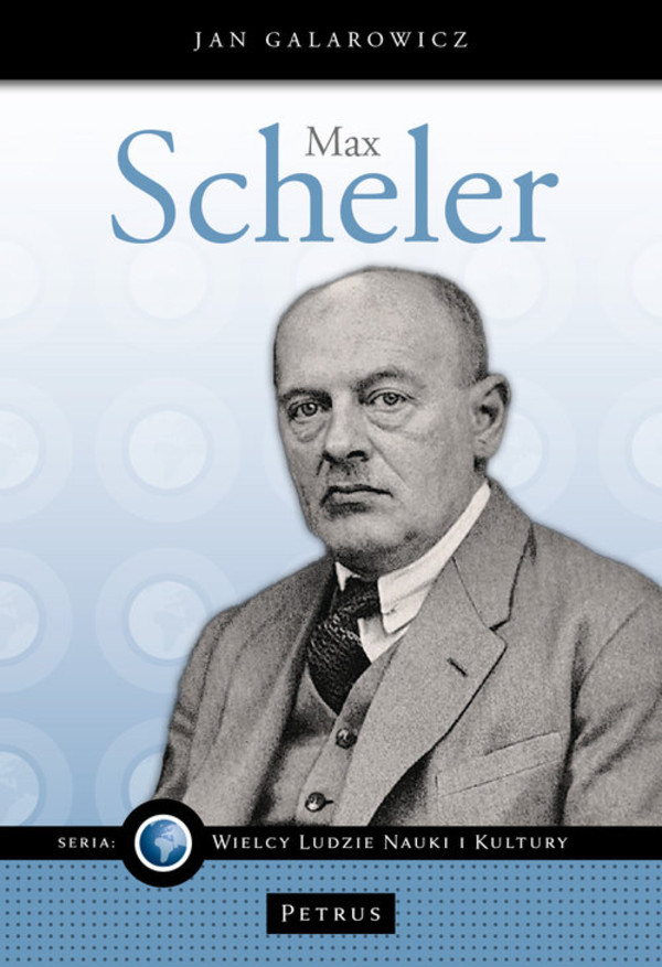 Max Scheler Wielcy ludzie nauki i kultury