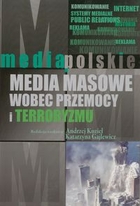 Media masowe wobec przemocy i teorroryzmu