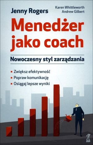 Menedżer jako coach Nowoczesny styl zarządzania