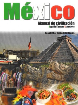 Mexico, manual de civilización. Książka