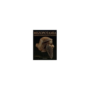 Mezopotamia - Sumerowie część 1 Tajemnice Starożytnych Cywilizacji (tom 41)