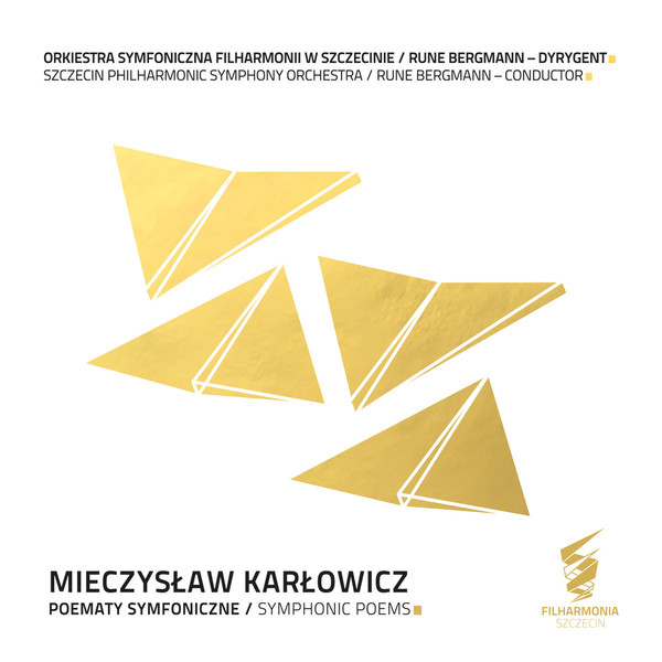 Mieczysław Karłowicz. Poematy symfoniczne