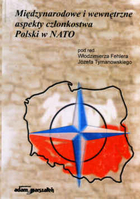 Międzynarodowe i wewnętrzne aspekty członkostwa Polski w NATO