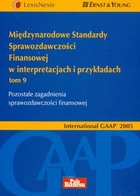 Międzynarodowe Standardy Sprawozdawczości Finansowej w interpretacjach i przykładach t.9