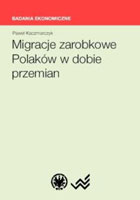 Migracje zarobkowe Polaków w dobie przemian