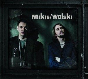 Mikis & Wolski