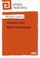 Mikołaj Zebrzydowski Literatura dawna