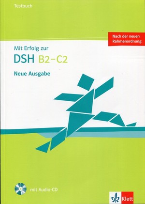 Mit Erfold zur DSH B2-C2. Testbuch Testy + CD