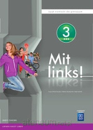Mit links! 3. Język niemiecki dla gimnazjum. Zeszyt ćwiczeń