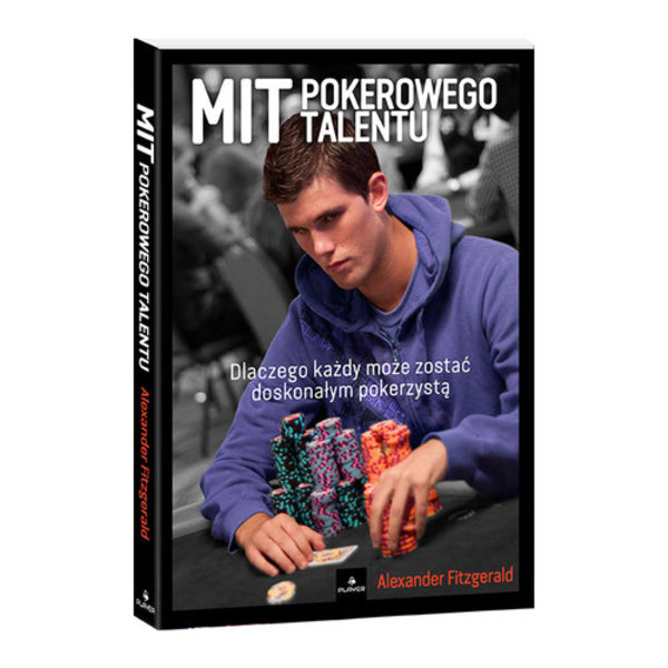 Mit Pokerowego Talentu