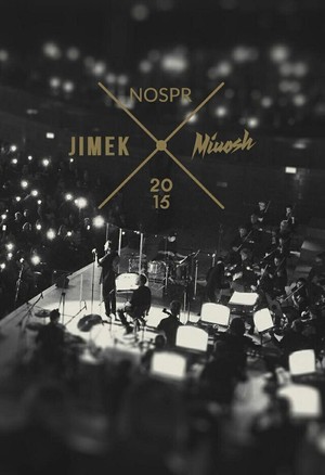 Miuosh / Jimek / NOSPR 2015