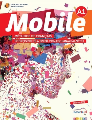 Mobile A1. Methode de francais. Podręcznik + DVD