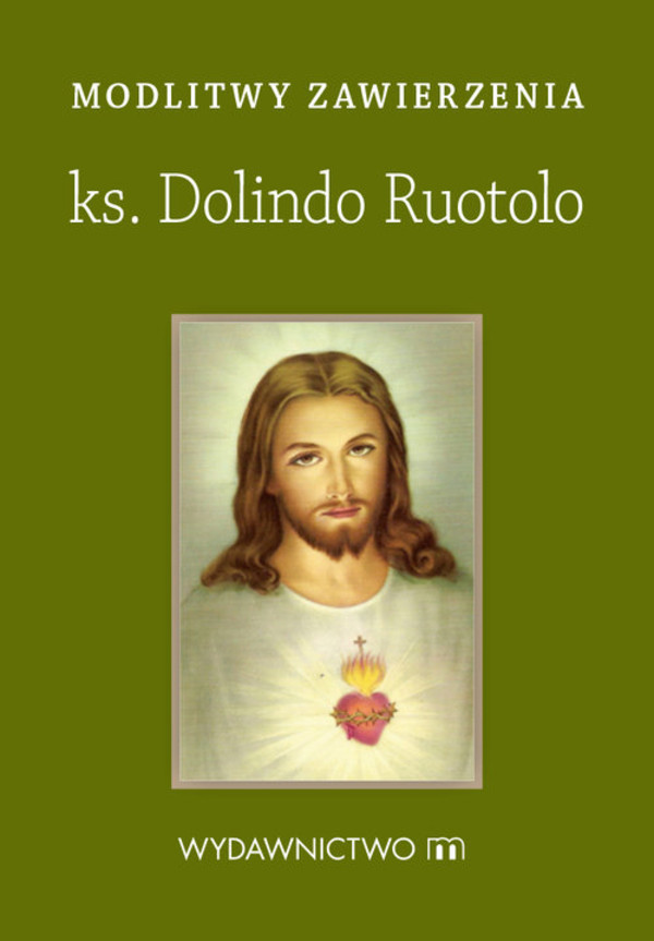 Modlitwy zawierzenia Ks. Dolindo Ruotolo