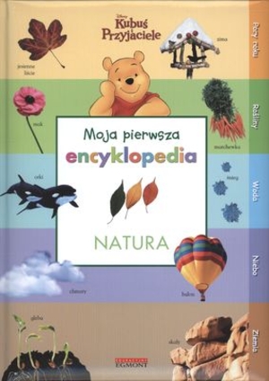 Moja pierwsza encyklopedia. Natura