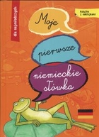 Moje pierwsze niemieckie słówka dla najmłodszych