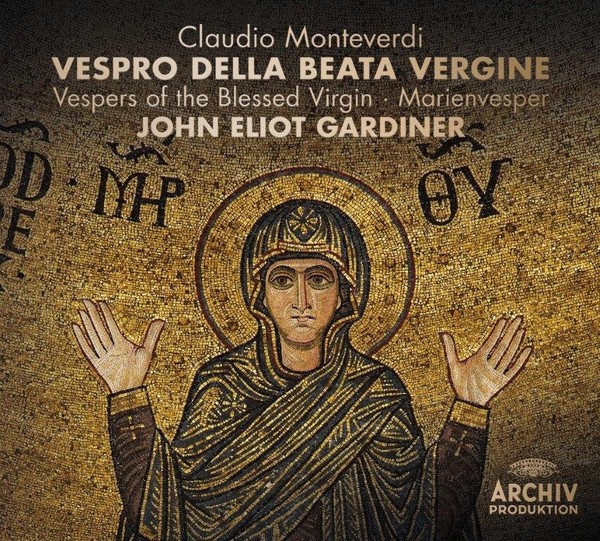 Monteverdi: Vespers of the Blessed Virgin (Anniversary Edition)