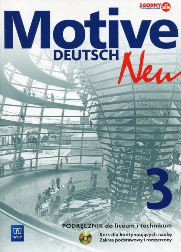 Motive Deutsch Neu 3. Podręcznik + CD Zakres podstawowy i rozszerzony