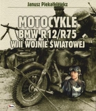 Motocykle BMW R12/R75 w II wojnie światowej
