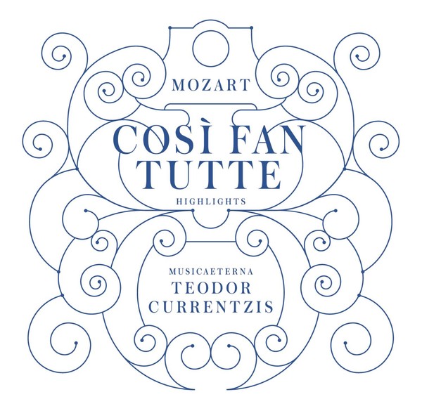 Mozart: Cosi Fan Tutte (Highlights)