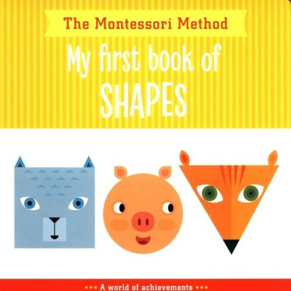 My First Book of Shapes The Montessori Method