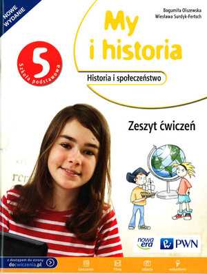 My i Historia 5. Historia i społeczeństwo Zeszyt ćwiczeń