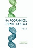 Na pograniczu chemii i biologii Tom IX
