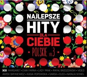 Najlepsze hity dla Ciebie: Polskie. Volume 3