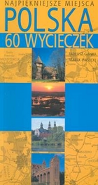 Najpiękniejsze miejsca 60 wycieczek Polska