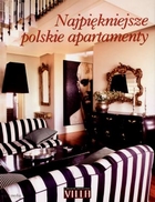 Najpiękniejsze polskie apartamety