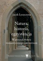 Natura, historia, egzystencja - 03 Romantyczne widzenie natury
