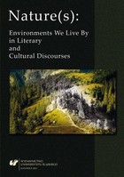 Nature(s): Environments We Live By in Literary and Cultural Discourses - For Nature with Love Fuck For Forest &#8211; An Unromantic Perspective