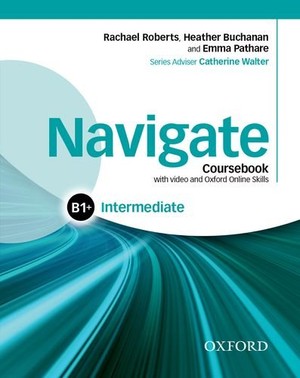 Navigate Intermediate B1+. Coursebook Podręcznik + Online Skills + DVD