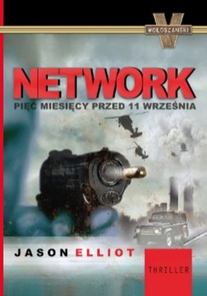 Network Pięć miesięcy przed 11 września / Testament Odessy