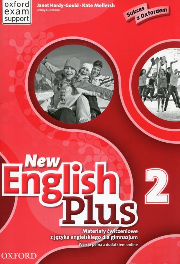 New English Plus 2. Materiały ćwiczeniowe z języka angielskiego dla gimnazjum + dodatek online
