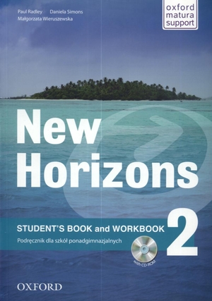 New horizons 2. Student`s Book Podręcznik + Workbook Zeszyt ćwiczeń + CD