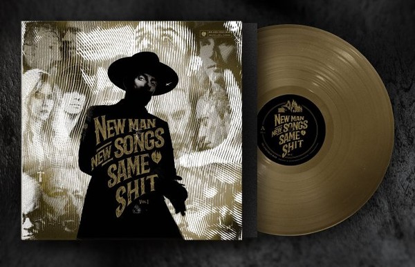 New Man, New Songs, Same Shit, vol.1 (gold vinyl)