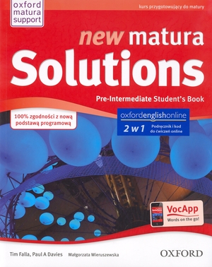 New Matura Solutions. Pre-Intermediate Student`s Book Podręcznik + Online Workbook Zeszyt ćwiczeń online