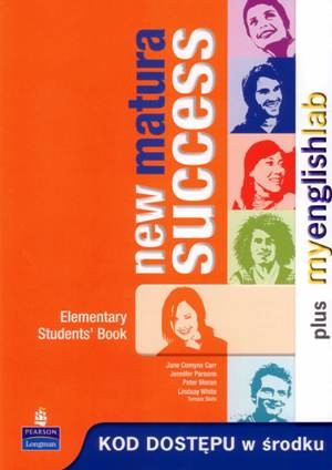 New Matura Success. Elementary Student`s Book Podręcznik + MyEnglishLab