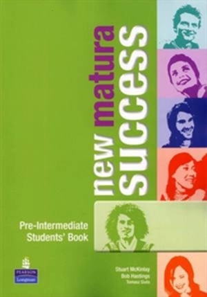 New Matura Success. Pre-Intermediate Student`s Book Podręcznik