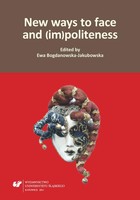 New ways to face and (im)politeness - 03 Is the Italian figura just a facet of face? Comparative remarks on two socio-pragmatic key-concepts and their explanatory force for intercultural approaches