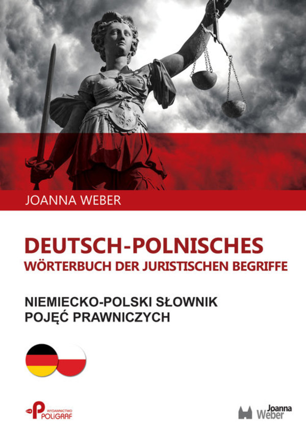Niemiecko-polski słownik pojęć prawniczych Deutsch-polnisches Worterbuch der juristischen Begriffe
