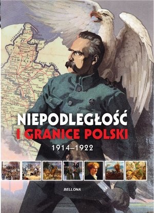 Niepodległość i granice Polski 1914-1922