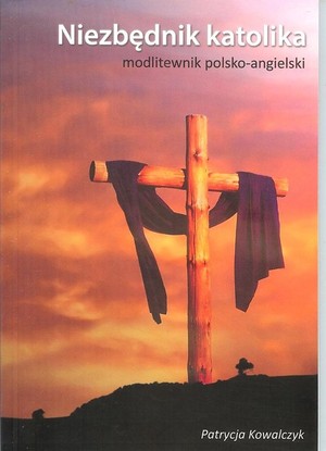 Niezbędnik katolika Modlitewnik polsko-angielski