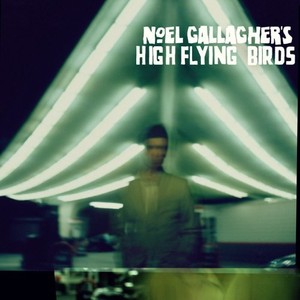 Noel Gallagher`s High Flying Birds (PL)