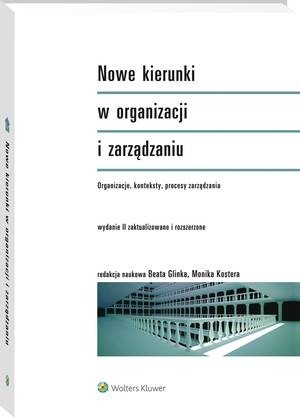 Nowe kierunki w organizacji i zarządzaniu