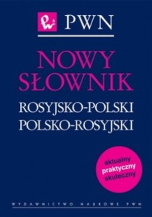 Nowy słownik rosyjsko-polski polsko-rosyjski