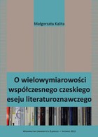 O wielowymiarowości współczesnego czeskiego eseju literaturoznawczego - 03 Tożsamość
